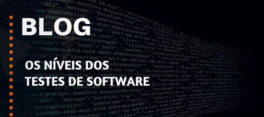 Os Níveis dos Testes de Software