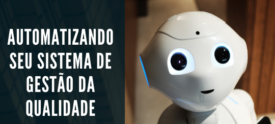 Automatizando a gestão da qualidade